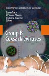 Tracy S., Oberste M., Drescher K.  Group B Coxsackieviruses (Current Topics in Microbiology and Immunology)