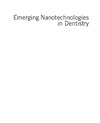 Subramani K., Ahmed W.  Emerging Nanotechnologies in Dentistry. Processes, Materials and Applications