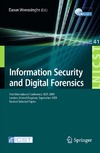 Weerasinghe D.  Information Security and Digital Forensics: First International Conference, ISDF 2009, London, United Kingdom, September 7-9, 2009, Revised Selected Papers ... and Telecommunications Engineering)