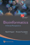 Appel R., Feytmans E.  Bioinformatics: A Swiss Perspective