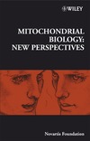 Foundation N.  Mitochondrial biology : new perspectives