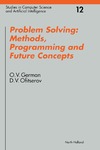 German O., Ofitserov D.  Problem Solving: Methods, Programming and Future Concepts