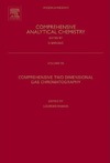 Ramos L.  Comprehensive two dimensional gas chromatography, Volume 55 (Comprehensive Analytical Chemistry)