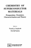 Vanderah T.  Chemistry of Superconductor Materials Preparation, Chemistry, Characterization and Theory