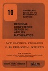 Rubinow S.  Mathematical Problems in the Biological Sciences (CBMS-NSF Regional Conference Series in Applied Mathematics)
