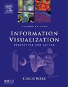 Ware C.  Information Visualization, Second Edition: Perception for Design