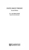 Aschbacher M.  Finite Group Theory (Cambridge Studies in Advanced Mathematics)