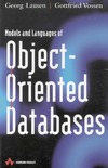 Lausen G., Vossen G.  Models and Languages of Object-Oriented Databases