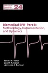 Eaton S., Eaton G., Berliner L.  Biomedical EPR: Methodology, Instrumentation, and Dynamics