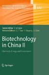 Tsao G., Ouyang P., Chen J.  Biotechnology in China II: Chemicals, Energy and Environment (Advances in Biochemical Engineering Biotechnology, Volume 122)