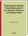 Hassani S.  Mathematical Methods using Mathematica