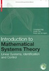 Heij C., Ran A., Schagen F.  Introduction to Mathematical Systems Theory