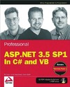Evjen B., Hanselman S., Rader D.  Professional ASP.NET 3.5 SP1 edition: in C# and VB