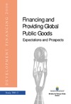 Sagasti F., Bezanson K.  Financing and Providing Global Public Goods. Expectations and Prospects