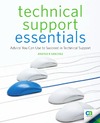 Andrew Sanchez  Technical Support Essentials: Advice to Succeed in Technical Support (Beginner to Intermediate)