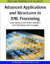 Changqing Li  Advanced Applications and Structures in Xml Processing: Label Streams, Semantics Utilization and Data Query Technologies