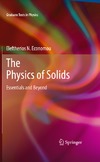 Economou E.N.  The Physics of Solids: Essentials and Beyond