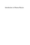 Goldston R., Rutherford P.  Introduction to plasma physics