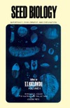 Kozlowski T.  Seed Biology: Volume 1 Importance, development, and germination