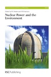 Hester R., Harrison R.  Nuclear power and the environment