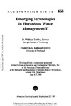 Tedder D., Pohland F.  Emerging Technologies in Hazardous Waste Management II