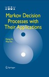 Q. Hu, W. Yue  Markov Decision Processes with Their Applications (Advances in Mechanics and Mathematics)