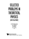 Giacomo A.  Selected Problems in Theoretical Physics with solutions
