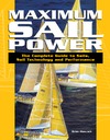 Hancock B.  Maximum Sail Power: The Complete Guide to Sails, Sail Technology, and Performance