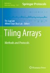 Lemetre C., Zhang Z., Lee T.  Tiling Arrays: Methods and Protocols