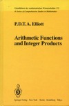 Elliott P. D. T. A. — Arithmetic Functions and Integer Products