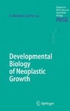 Alvaro Macieira-Coelho  Developmental Biology of Neoplastic Growth