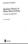 Zagoskin A.  Quantum theory of many-body systems: techniques and applications