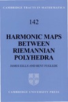 Eells J., Fuglede, Gromov M.  Harmonic Maps between Riemannian Polyhedra (Cambridge Tracts in Mathematics)