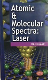 Kumar R.  Atomic and molecular spectra: laser