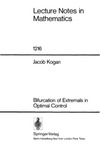 Kogan J.  Bifurcation of Extremals in Optimal Control