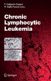 F. Caligaris-Cappio, R. Dalla Favera  Chronic Lymphocytic Leukemia (Current Topics in Microbiology and Immunology)