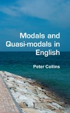 Collins P.  Modals and quasi-modals in English