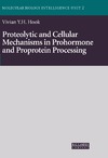 Vivian Yuan  Proteolytic and Cellular Mechanisms in Prohormone and Proprotein Processing (Molecular Biology Intelligence Unit)