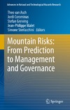 Lu P., Daehne A., Travelletti J.  Mountain Risks: From Prediction to Management and Governance