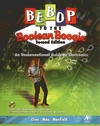 Maxfield C.  Bebop to the Boolean Boogie: An Unconventional Guide to Electronics