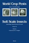 Ben-dov Y., Hodgson C.  Soft Scale Insects, Volume 7B  Their Biology, Natural Enemies and Control
