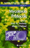 Mary W. Trucksess, A. E. Pohland  Mycotoxin Protocols (Methods in Molecular Biology Vol 157)