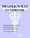 P. M. Parker  Prader-Willi Syndrome - A Bibliography and Dictionary for Physicians, Patients, and Genome Researchers