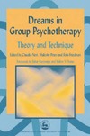 C. Neri, M. Pines, R.Friedman  Dreams in Group Psychotherapy: Theory and Technique (International Library of Group Analysis 18)