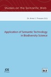 Thessen A. E. (ed.)  Application of Semantic Technology in Biodiversity Science