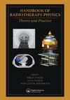 Mayles P., Nahum A., Rosenwald J.  Handbook of Radiotherapy Physics - Theory and Practice