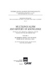 J. E. BRAARVIG  MULTILINGUALISM AND HISTORY OF KNOWLEDGE