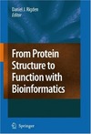 Rigden D.  From Protein Structure To Function With Bioinformatics