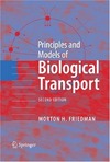 Friedman M.  Principles and Models of Biological Transport