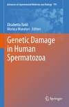 Muratori M., Kvist U., Baldi E.  Genetic Damage in Human Spermatozoa